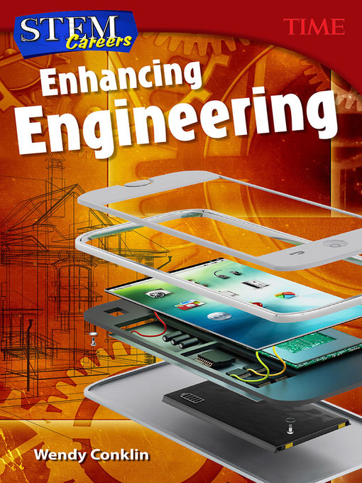 Title details for STEM Careers: Enhancing Engineering by Wendy Conklin - Available